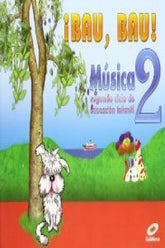 MUSICA 4AÑOS GUAU GUAU 2010 GALMU04EI | AA,VV | 9788497371322 (Galinova)